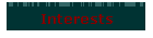 Interests